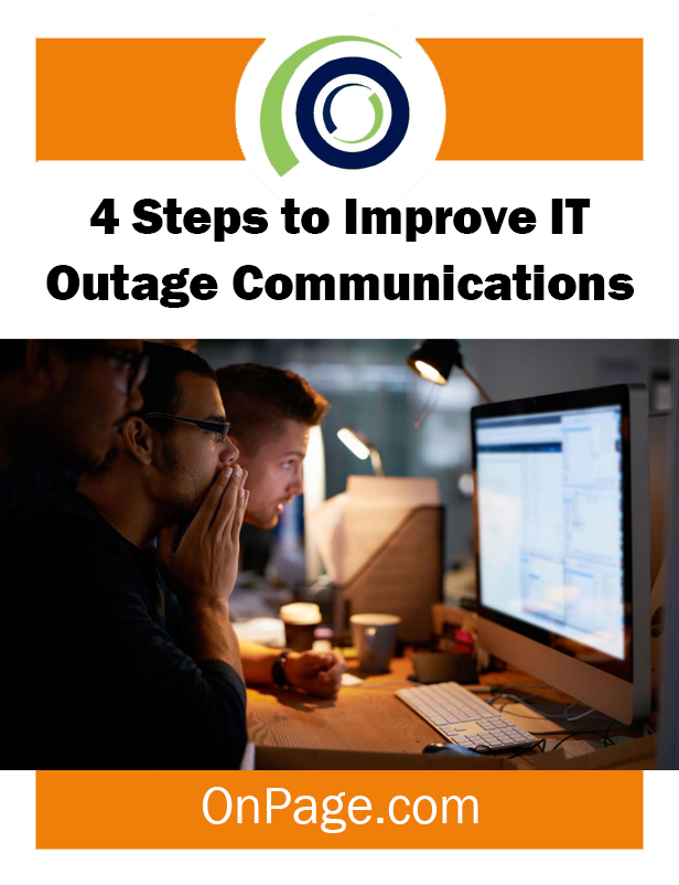 4 Steps to Improve IT Outage Communications