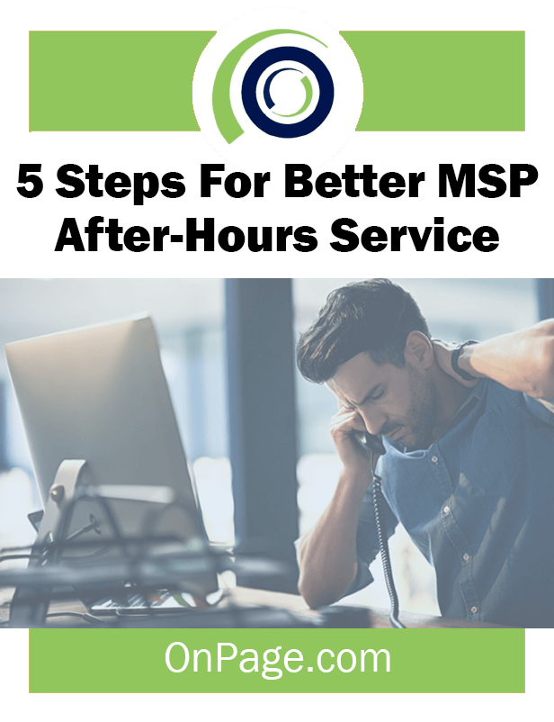 5 Steps For Better MSP After Hours Service