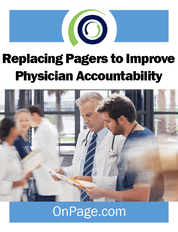 Replacing Pagers to Improve Physician Accountability