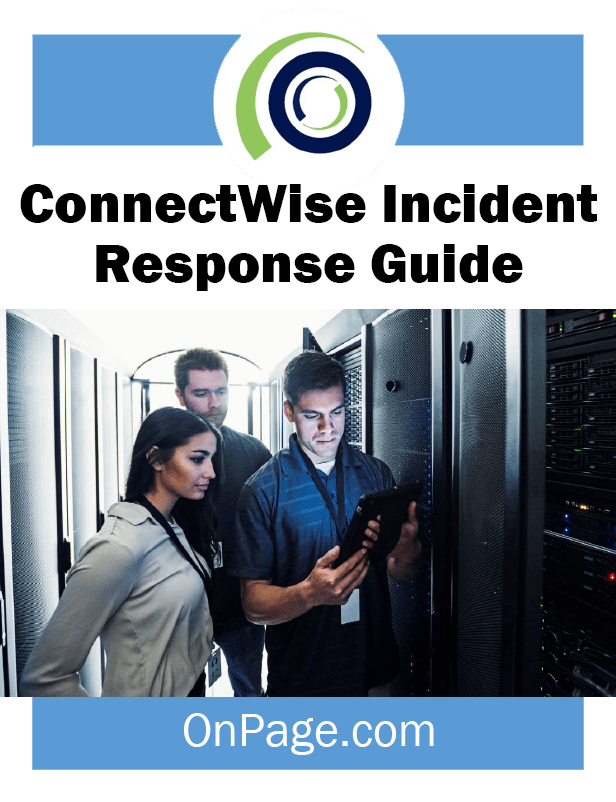 The ConnectWise Incident Response Guide